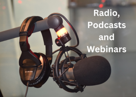 Radio, Podcasts and Webinars